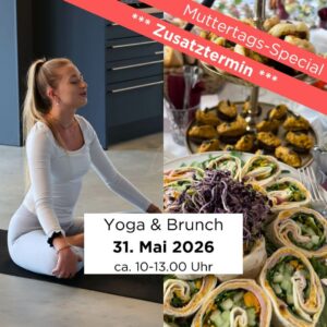 Yoga Brunch Passau, Yogaevent Thyrnau, Muttertagsevent, Muttertag Passau, Wunschleder