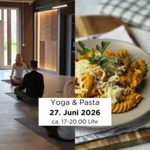 Yoga Pasta Passau, Yogaevent Thyrnau, Wunschleder